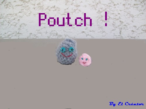 Poutch !